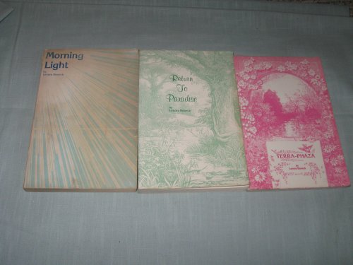 9780940415003: Eons of Time Trilogy Morning Light, Return to Paradise, Terra-Phaza By Lenora Boneck (Paperback 1986-1988)