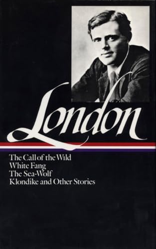 Imagen de archivo de Jack London : Novels and Stories : Call of the Wild / White Fang / The Sea-Wolf / Klondike and Other Stories (Library of America) a la venta por KuleliBooks