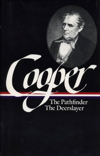 Beispielbild fr Cooper: Leatherstocking Tales, Volume I: The Pathfinder: or, the Inland Sea; The Deerslayer: or, the First War-Path zum Verkauf von Strand Book Store, ABAA