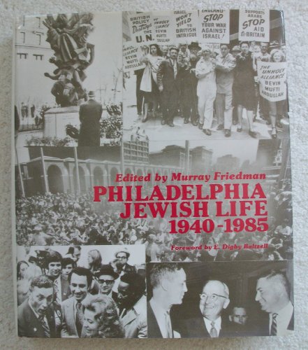 Beispielbild fr Philadelphia Jewish life, 1940-1985 zum Verkauf von Books From California