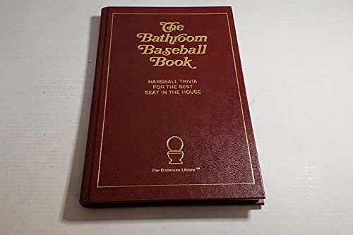 Beispielbild fr The Bathroom Baseball Book zum Verkauf von Gulf Coast Books