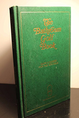 Imagen de archivo de The Bathroom Golf Book a la venta por Better World Books: West