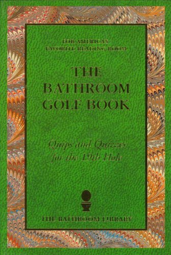 Imagen de archivo de The Bathroom Golf Book a la venta por Wonder Book