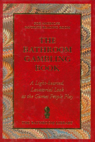 Beispielbild fr The Bathroom Gambling Book zum Verkauf von Wonder Book