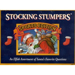 Beispielbild fr Stocking stumpers sports edition an elfish assortment of Santa's favorite questions zum Verkauf von 2Vbooks