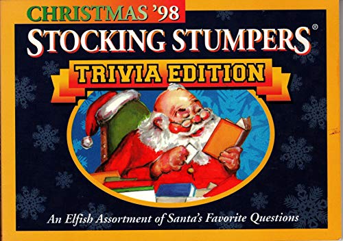 Imagen de archivo de Stocking Stumpers: an Elfish Assortment of Santa's Favorite Questions (Trivia Edition) a la venta por BookHolders