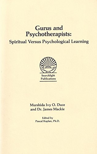 Beispielbild fr Gurus and Psychotherapists: Spiritual Versus Psychological Learning zum Verkauf von ThriftBooks-Atlanta