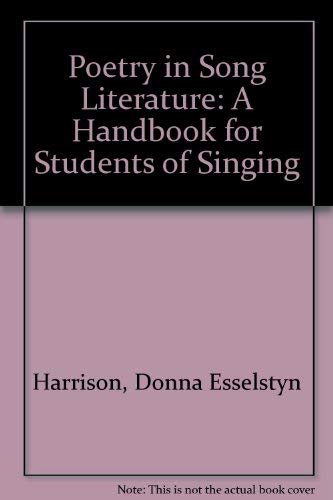 Stock image for Poetry in Song Literature: A Handbook for Students of Singing for sale by HPB-Diamond