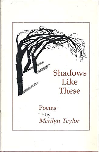 Stock image for Shadows Like These : Poems for sale by Better World Books