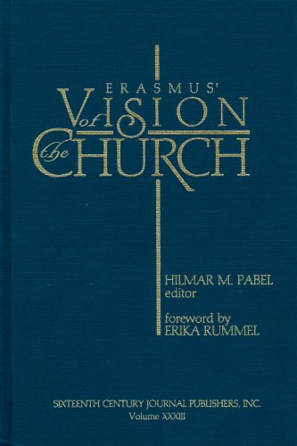 Beispielbild fr Erasmus' Vision of the Church zum Verkauf von Better World Books