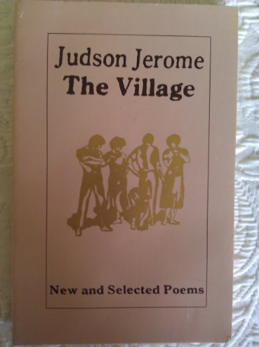 Imagen de archivo de The Village: New & Selected Poems a la venta por ThriftBooks-Dallas