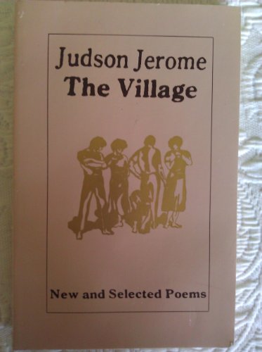 Stock image for The Village: New & Selected Poems for sale by ThriftBooks-Dallas