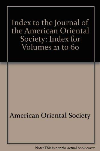 9780940490406: Index to the Journal of the American Oriental Society: Index for Volumes 21 to 60