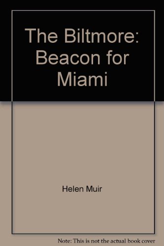 9780940495043: Title: The Biltmore Beacon for Miami Pickering Press Flor