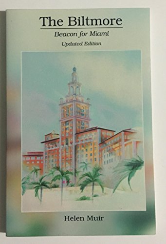 Beispielbild fr The Biltmore: Beacon for Miami zum Verkauf von Bingo Books 2