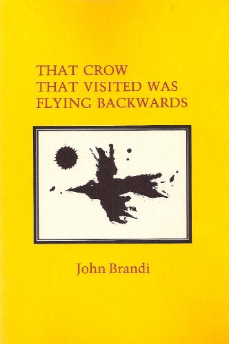 Imagen de archivo de That Crow That Visited Was Flying Backwards a la venta por Xochi's Bookstore & Gallery