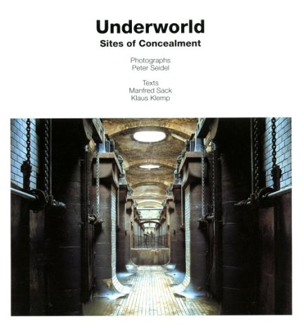 Beispielbild fr Underworld: Sites of Concealment zum Verkauf von Books From California