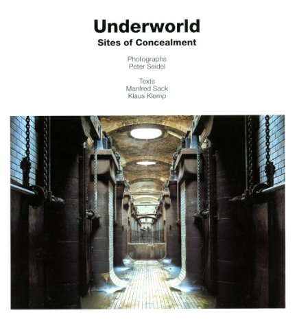 Stock image for Underworld: Sites of Concealment for sale by Hennessey + Ingalls