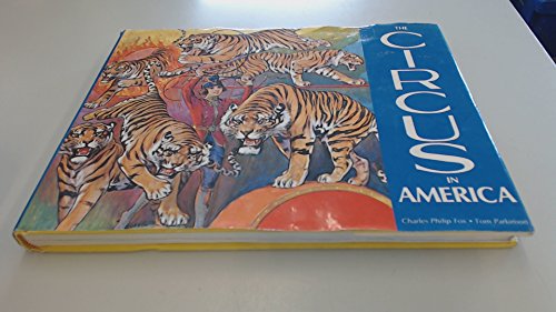 Stock image for Circus in America for sale by ThriftBooks-Atlanta