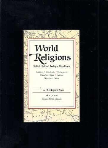 Beispielbild fr World Religions: Beliefs Behind Today's Headlines zum Verkauf von Wonder Book