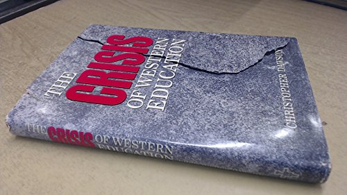 Crisis of Western Education (9780940535275) by Dawson, Christopher