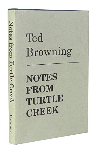

Notes from Turtle Creek