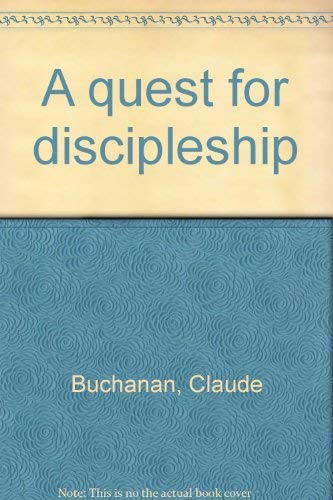 Beispielbild fr Quest for Discipleship zum Verkauf von Better World Books