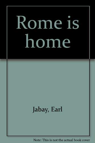 Stock image for Rome is Home: From Protestant Minister to Catholic Layman for sale by ThriftBooks-Atlanta