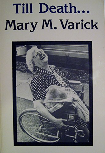 9780940543188: Till death-- [Paperback] by Varick, Mary M