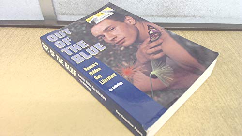 Stock image for Out of the Blue : An Anthology of Russia's Hidden Gay Literature for sale by Better World Books
