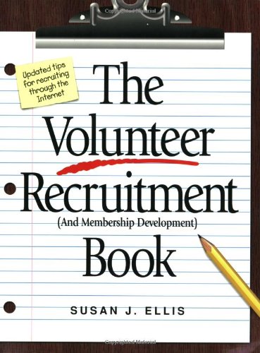 Beispielbild fr The Volunteer Recruitment (and Membership Development) Book zum Verkauf von HPB Inc.