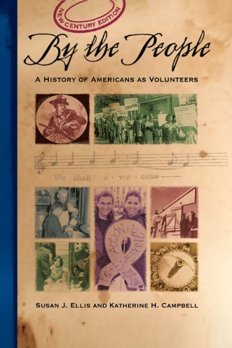Stock image for By the People : A History of Americans As Volunteers, New Century Edition for sale by Better World Books: West