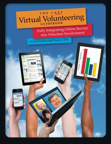 9780940576650: The Last Virtual Volunteering Guidebook: Fully Integrating Online Service into Volunteer Involvement