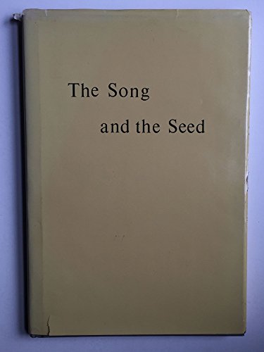 Beispielbild fr The Song and the Seed zum Verkauf von Pages Past--Used & Rare Books
