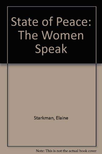 Stock image for State of Peace: The Women Speak. for sale by Henry Hollander, Bookseller