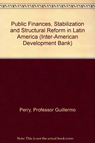 9780940602922: Public Finances, Stabilization and Structural Reform in Latin America