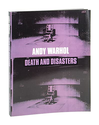 Beispielbild fr Andy Warhol: Death and Disasters zum Verkauf von Argosy Book Store, ABAA, ILAB