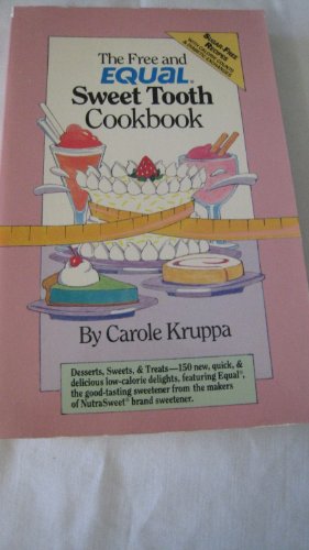 Beispielbild fr The free and Equal sweet tooth cookbook zum Verkauf von Wonder Book