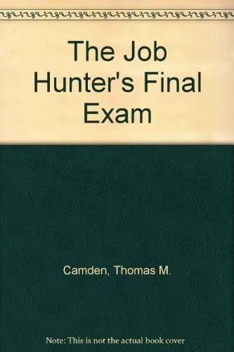 Beispielbild fr The Job Hunters Final Exam zum Verkauf von Wonder Book
