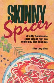 Imagen de archivo de Skinny spices a la venta por Wonder Book