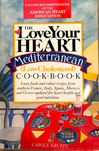 Beispielbild fr The Love Your Heart Mediterranean (Low Cholesterol Cookbook) zum Verkauf von Wonder Book