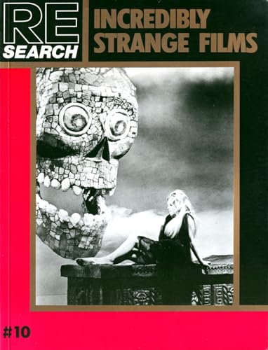 Beispielbild fr Re/Search #10: Incredibly Strange Films zum Verkauf von HPB Inc.