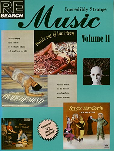 Beispielbild fr Incredibly Strange Music (Re/Search ; 15, Band 2) zum Verkauf von Studibuch