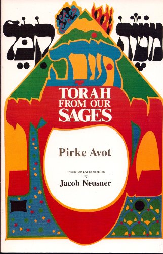 Beispielbild fr Torah from Our Sages: Pirke Avot (English and Hebrew Edition) zum Verkauf von Wonder Book