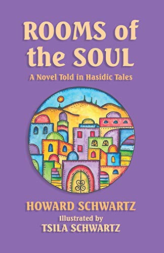 Beispielbild fr Rooms of the Soul : A Novel Told in Hasidic Tales zum Verkauf von Better World Books