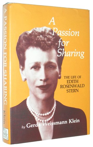 Beispielbild fr A Passion for Sharing: The Life of Edith Rosenwald Stern zum Verkauf von HPB-Red