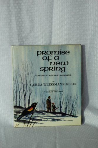 Beispielbild fr Promise of a New Spring : The Holocaust and Renewal zum Verkauf von Better World Books