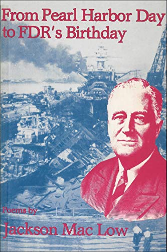 Imagen de archivo de From Pearl Harbor Day to FDR's Birthday a la venta por Row By Row Bookshop