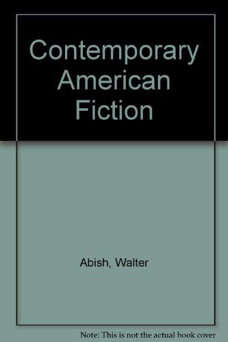 Contemporary American Fiction (9780940650237) by Abish, Walter; Ashbery, John