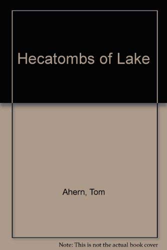 Beispielbild fr Hecatombs Of Lake zum Verkauf von Books From California